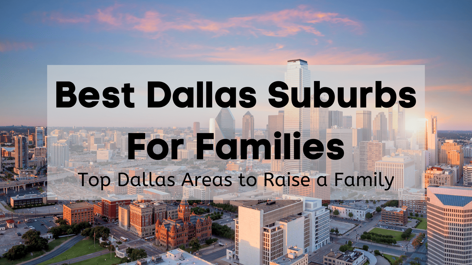 Best Dallas Suburbs For Families